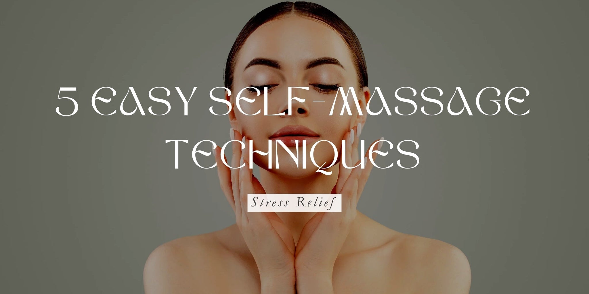 5种简单自我按摩技巧，随时缓解压力