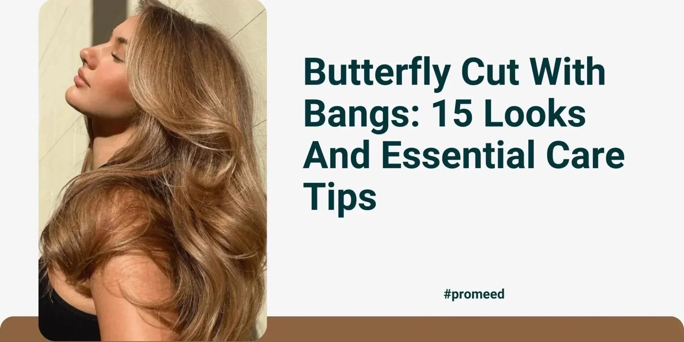 Butterfly Cut With Bangs: 15 Looks And Essential Care Tips - promeedsilk