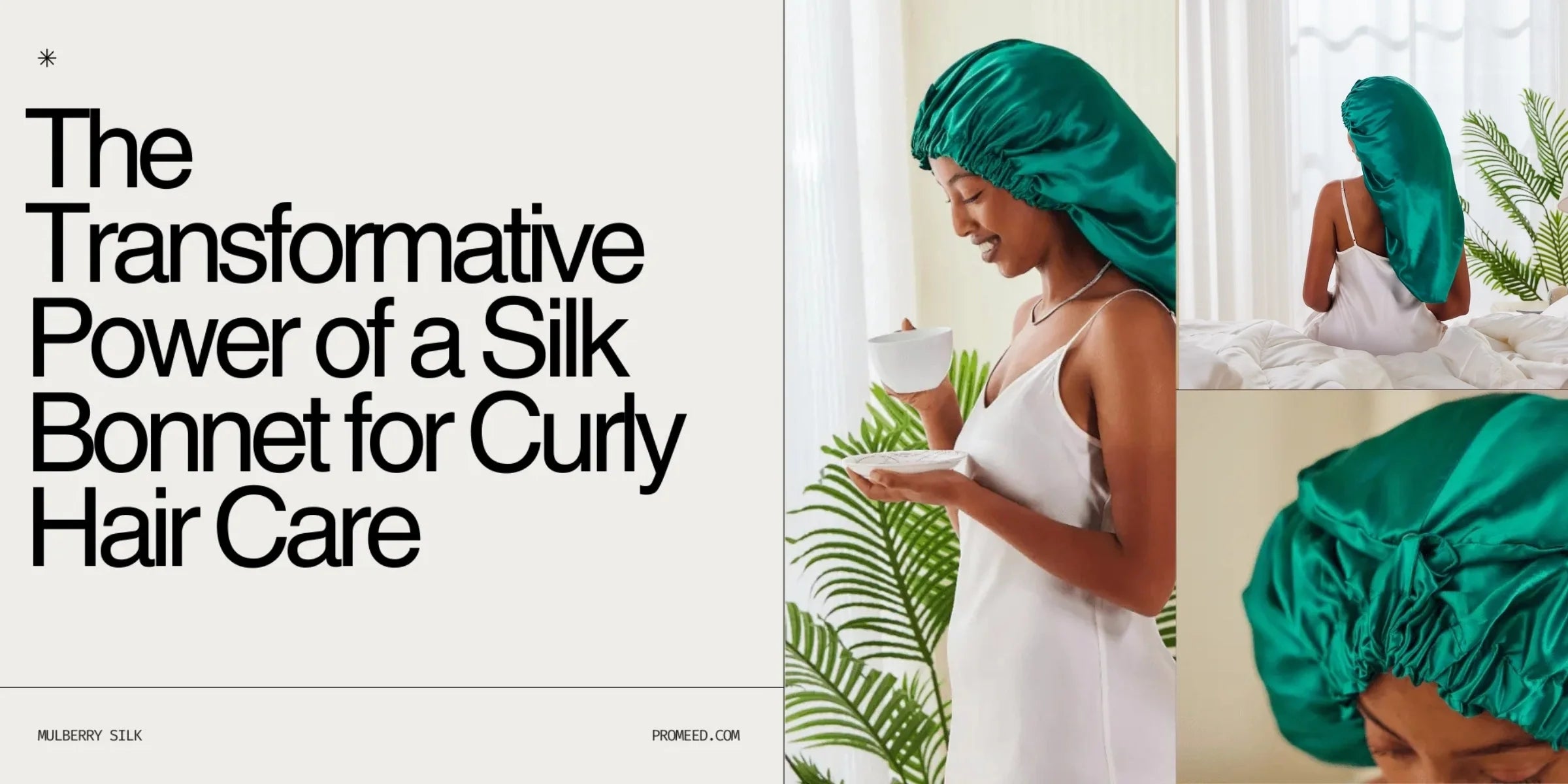 The Transformative Power of a Silk Bonnet for Curly Hair Care - promeedsilk