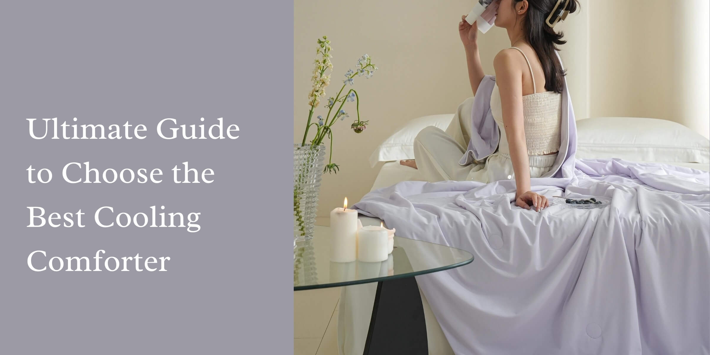 How to Choose the Best Cooling Comforter for Night Sweats